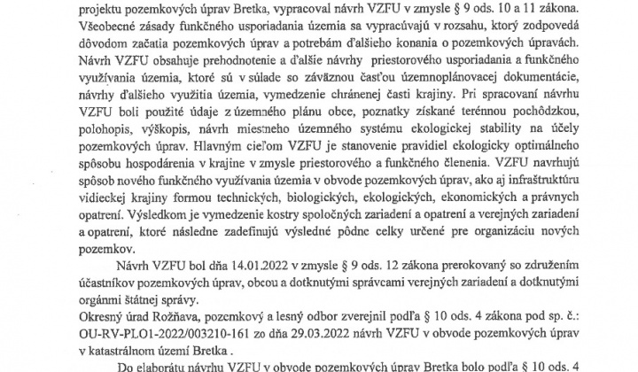 2. fotografia fotogalérie Všeobecné zásady funkčného usporiadania územia v obvode pozemkových úprav v katastrálnom území Bretka - foto