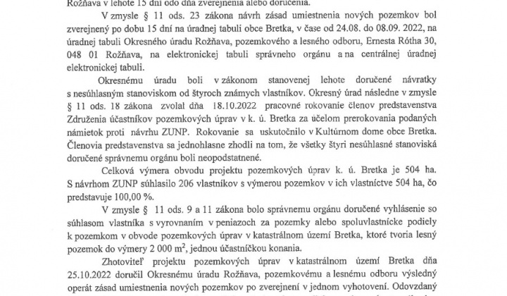 2. fotografia fotogalérie Oznámenie platnosti zásad umiestnenia nových pozemkov v obvode projektu pozemkových úprav v katastrálnom území Bretka - foto
