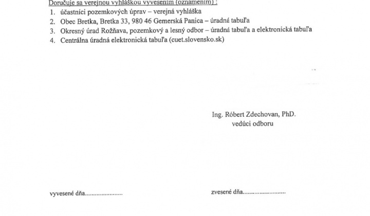 3. fotografia fotogalérie Oznámenie platnosti zásad umiestnenia nových pozemkov v obvode projektu pozemkových úprav v katastrálnom území Bretka - foto